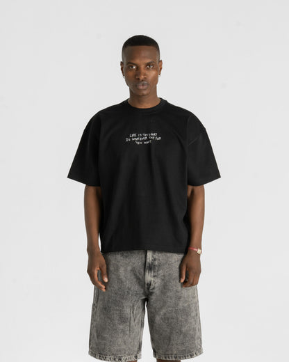 "Life is too short" T-shirt Black